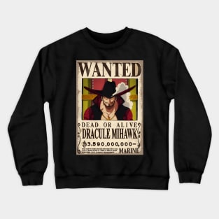 NEW BOUNTY WANTED DRACULE MIHAWK' Crewneck Sweatshirt